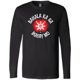 Bahala Ka Sa Buhay Mo Star Unisex Jersey Long Sleeve T-Shirt